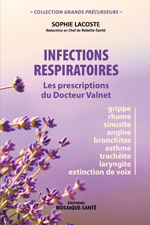 infections respiratoires Dr Valnet Sophie Lacoste