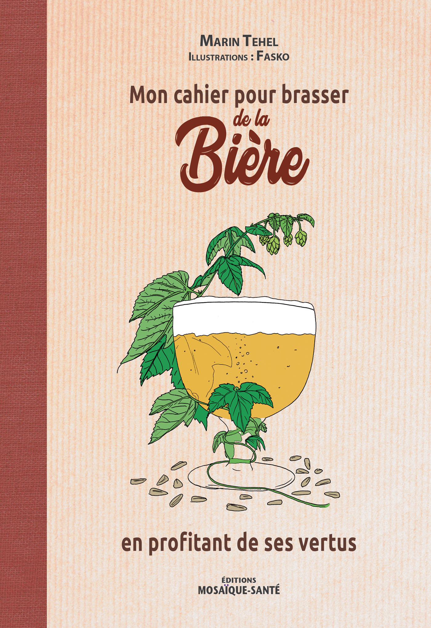 Mon cahier pour brasser de la bière
