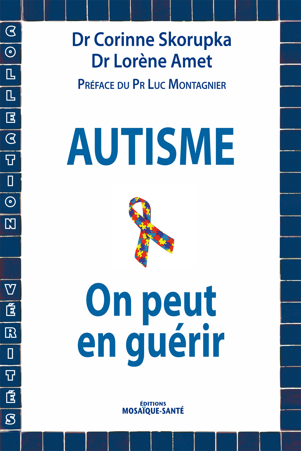 Autisme : on peut en guerir