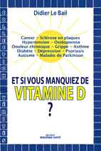 manque vitamine D Didier Le Bail