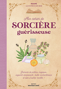 Mon cahier de sorcière guérisseuse