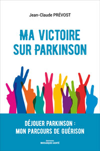 Ma victoire sur parkinson